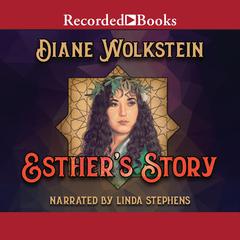 Esthers Story Audiobook, by Diane Wolkstein