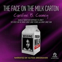 The Face on the Milk Carton Audiobook, by Caroline B. Cooney