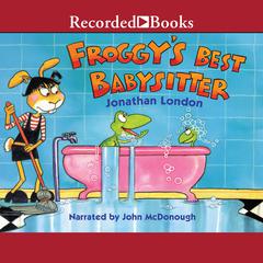 Froggy's Best Babysitter Audiobook, by Jonathan London