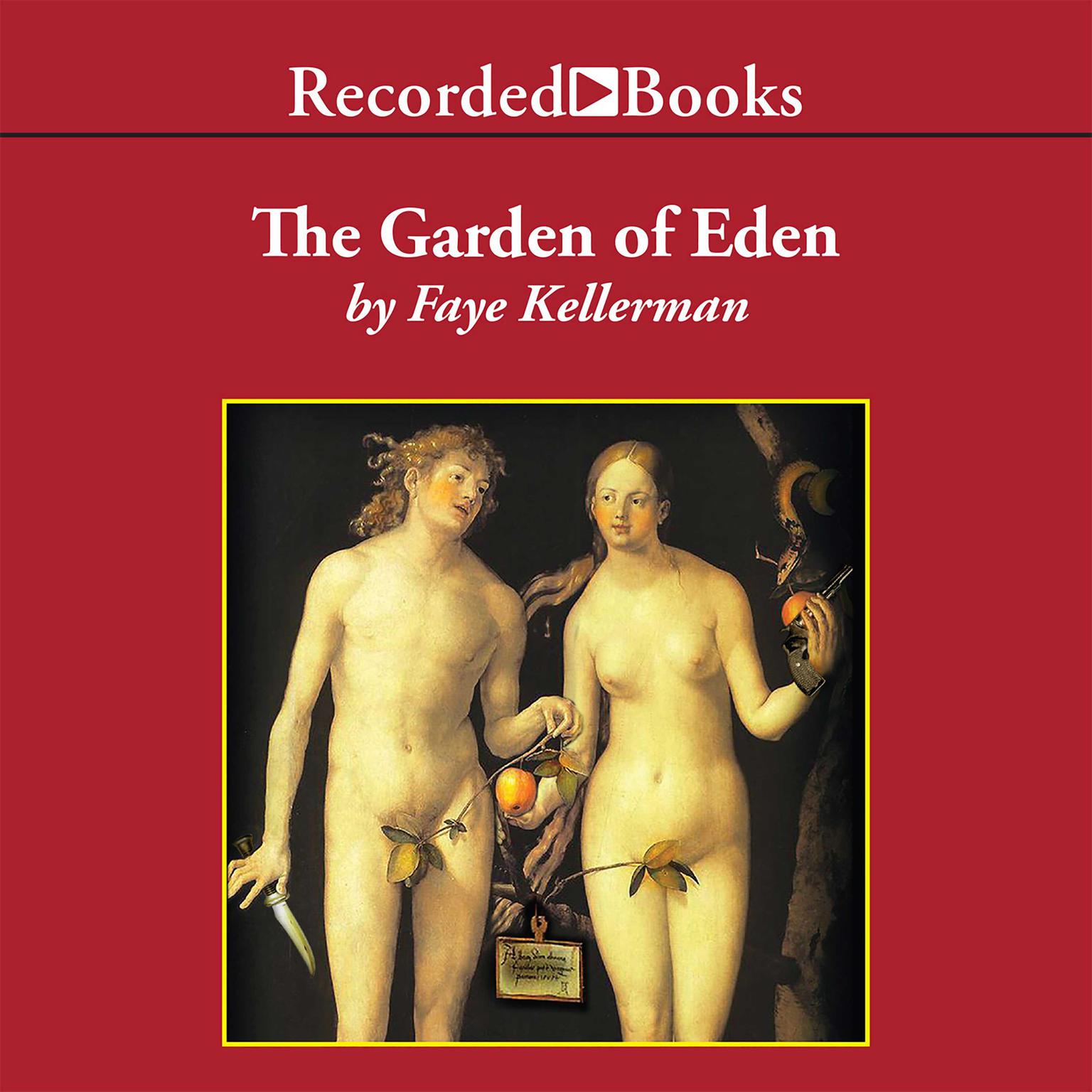 The Garden of Eden and Other Criminal Delights Audiobook, by Faye Kellerman