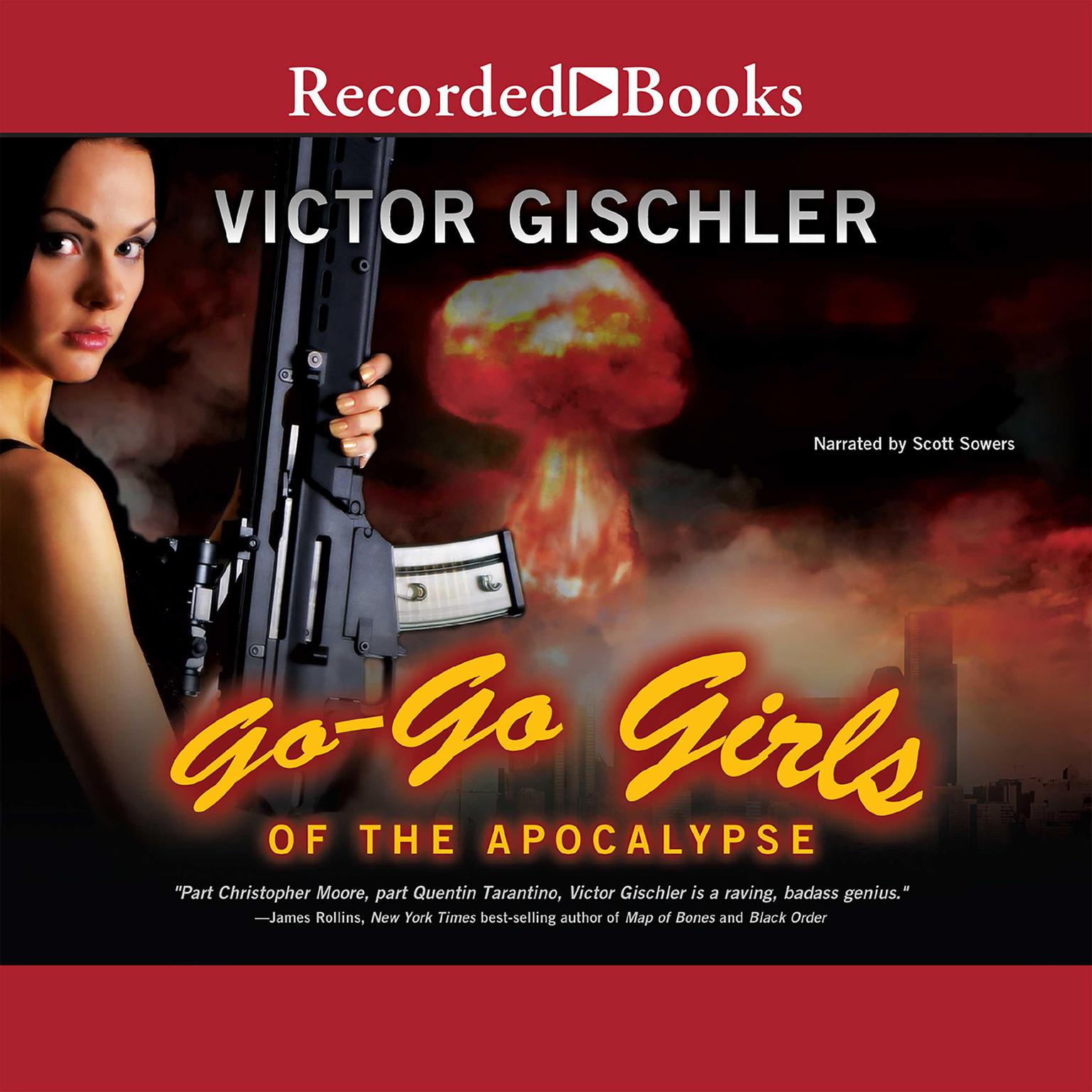 Go-Go Girls of the Apocalypse Audiobook, by Victor Gischler