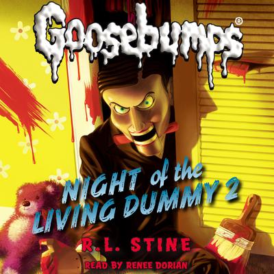 Night of the Living Dummy 2 (Classic Goosebumps #25) Audiobook, by R. L. Stine