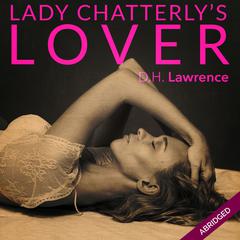 Lady Chatterlys Lover Audiobook, by D. H. Lawrence