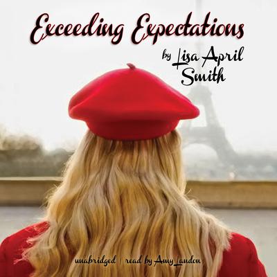 Exceeding Expectations Audiobook, by Lisa April Smith