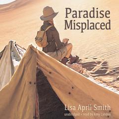 Paradise Misplaced Audiobook, by Lisa April Smith