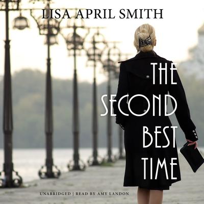 The Second Best Time Audiobook, by Lisa April Smith