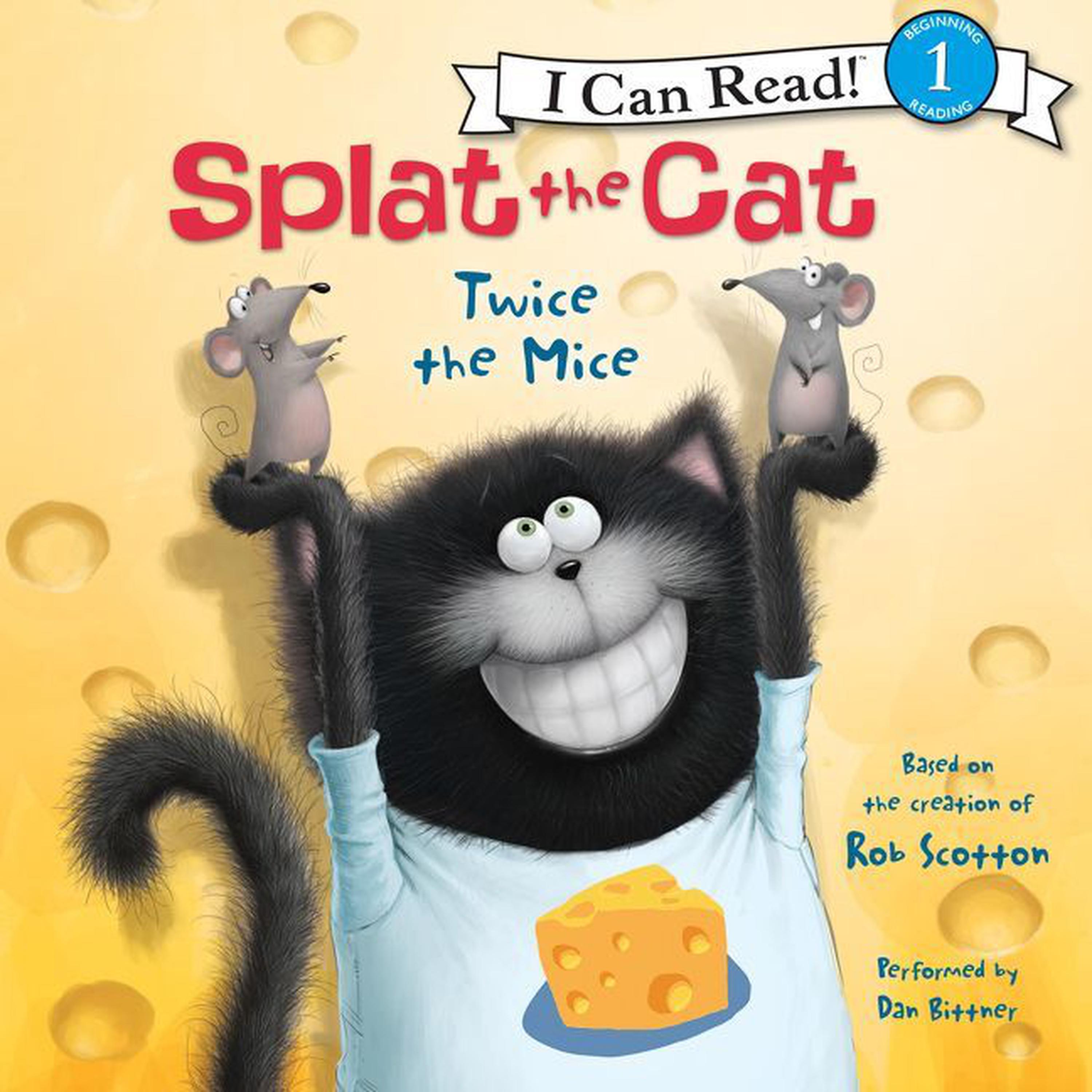 Splat the Cat Twice the Mice Audiobook Listen Instantly!