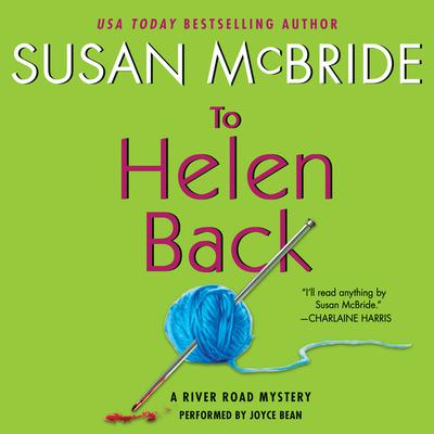 To Helen Back: A River Road Mystery Audiobook, by Susan McBride