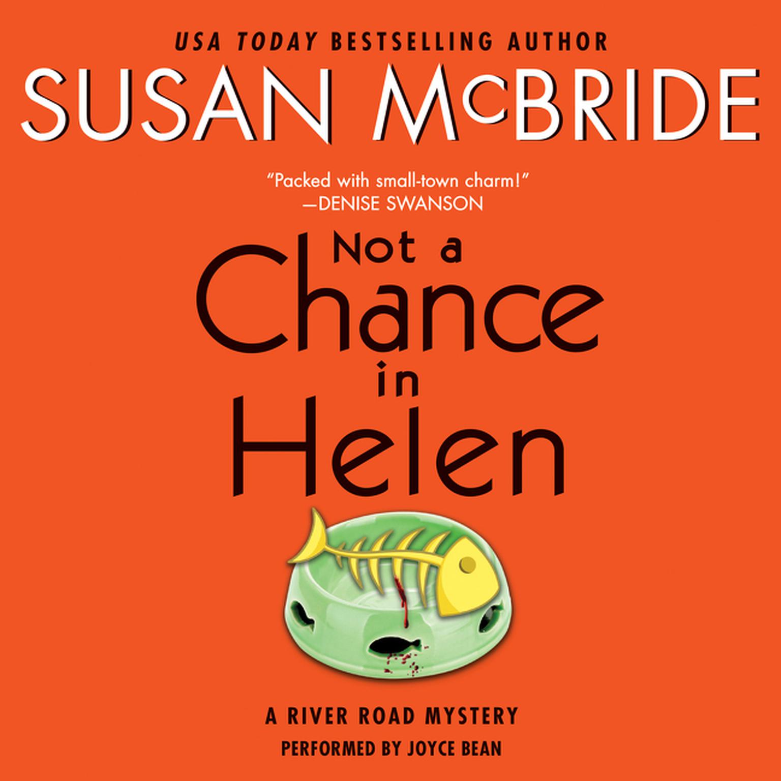 Not a Chance in Helen: A River Road Mystery Audiobook, by Susan McBride