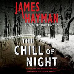 The Chill of Night: A McCabe and Savage Thriller Audiobook, by James Hayman
