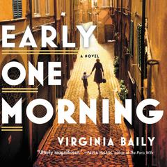 Early One Morning Audiobook, by Virginia Baily