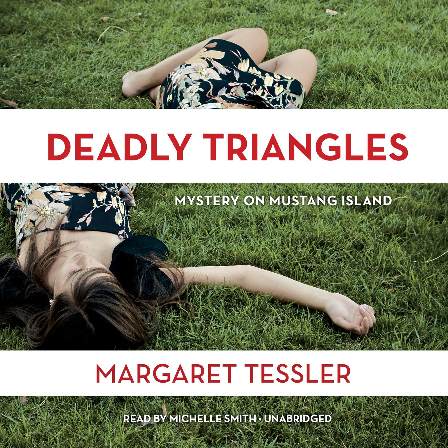 Deadly Triangles: Mystery on Mustang Island Audiobook, by Margaret Tessler