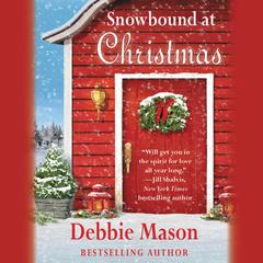Snowbound at Christmas Audiobook, by Debbie Mason