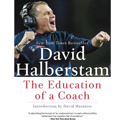 The Education of a Coach Audiobook, by David Halberstam