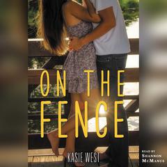 On the Fence Audiobook, by Kasie West