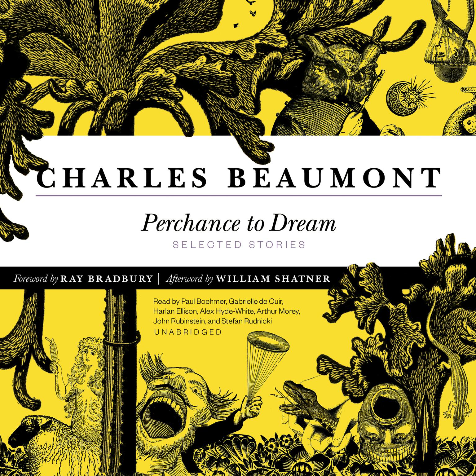 Perchance to Dream: Selected Stories Audiobook, by Charles Beaumont
