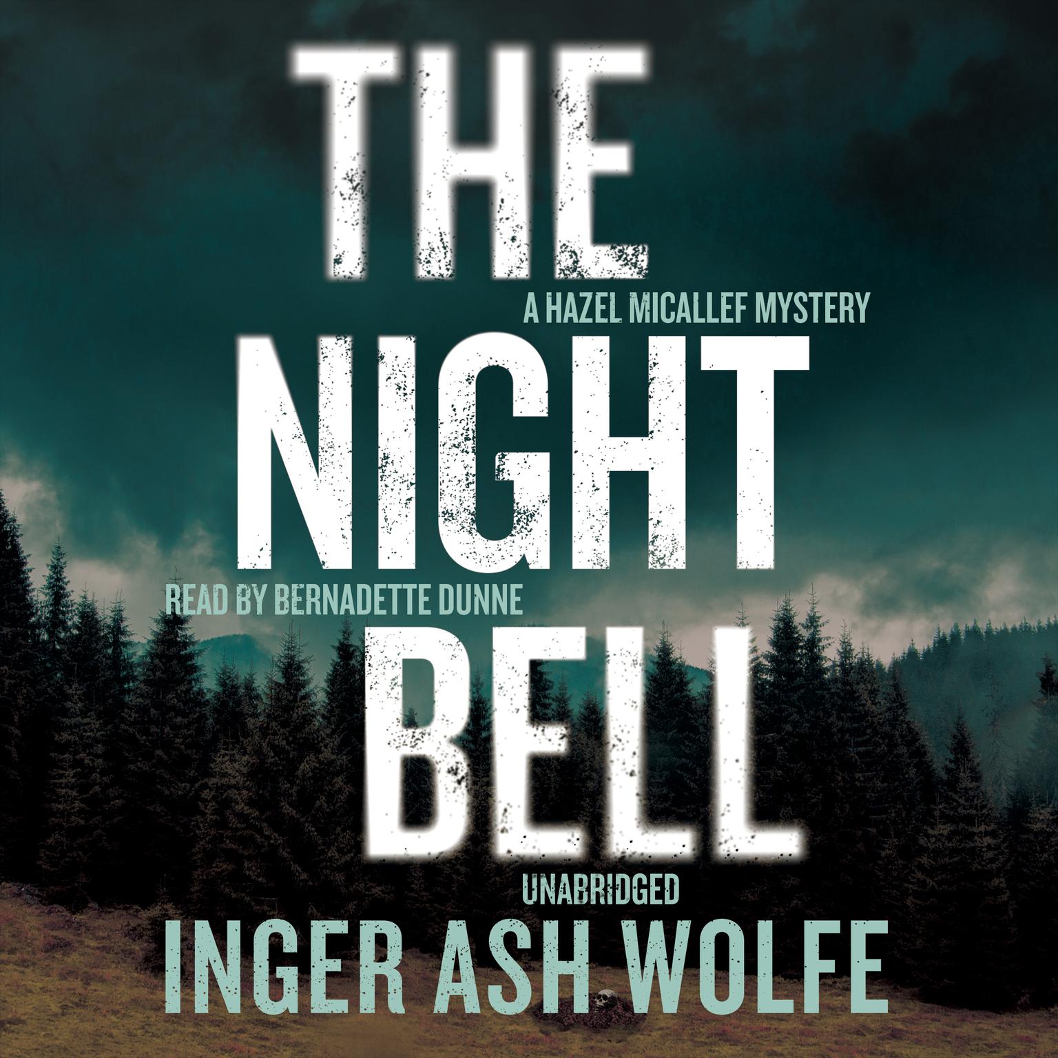 The Night Bell: A Hazel Micallef Mystery Audiobook, by Inger Ash Wolfe