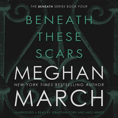 Beneath These Scars Audiobook, by 