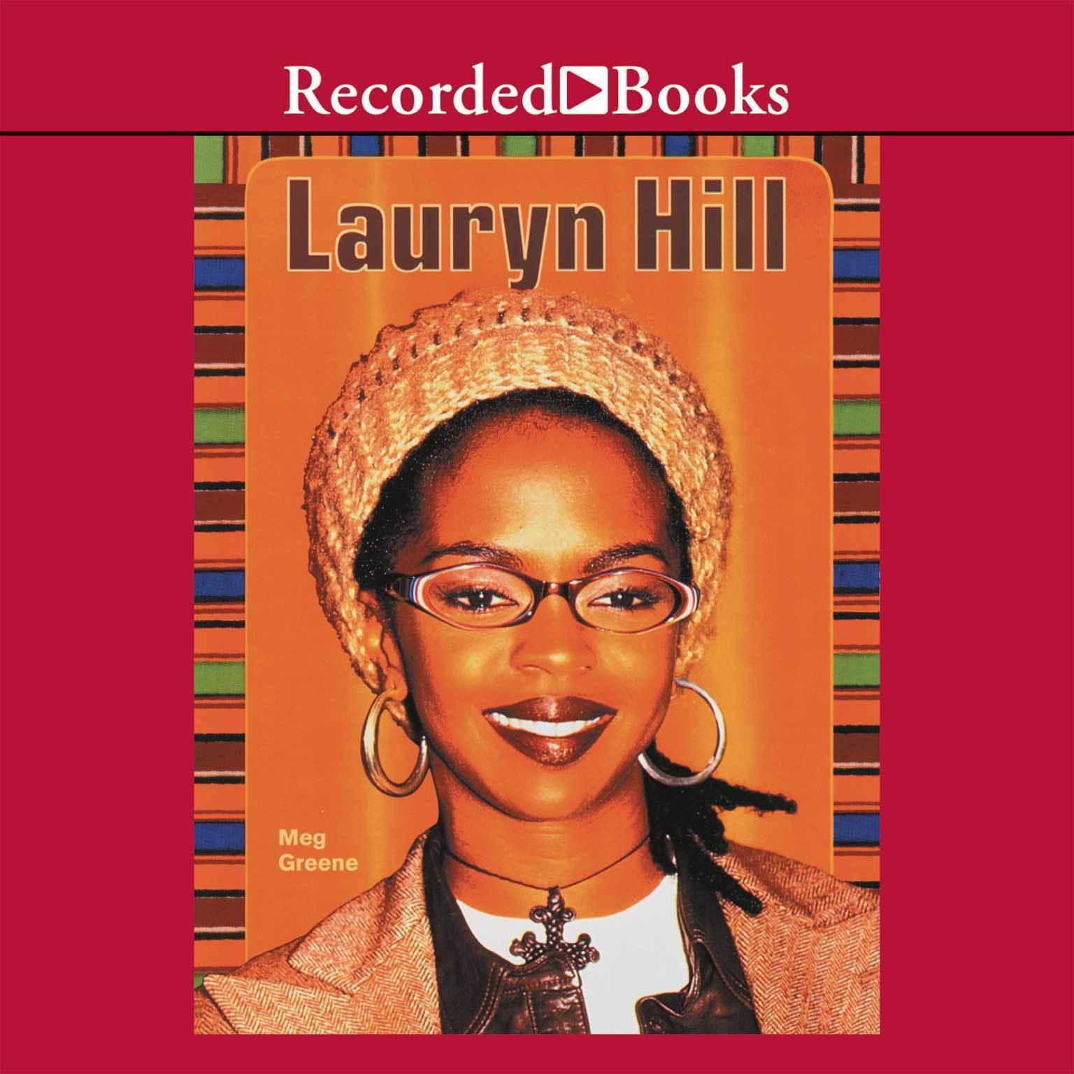 Lauryn Hill Audiobook, by Meg Greene