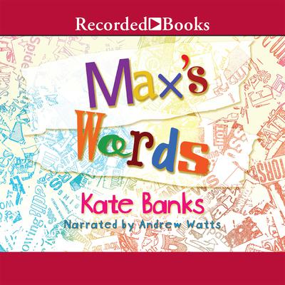 Maxs Words Audiobook, by Kate Banks