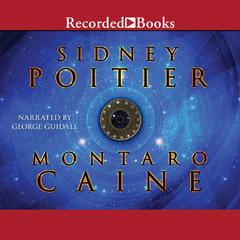 Montaro Caine Audiobook, by Sidney Poitier