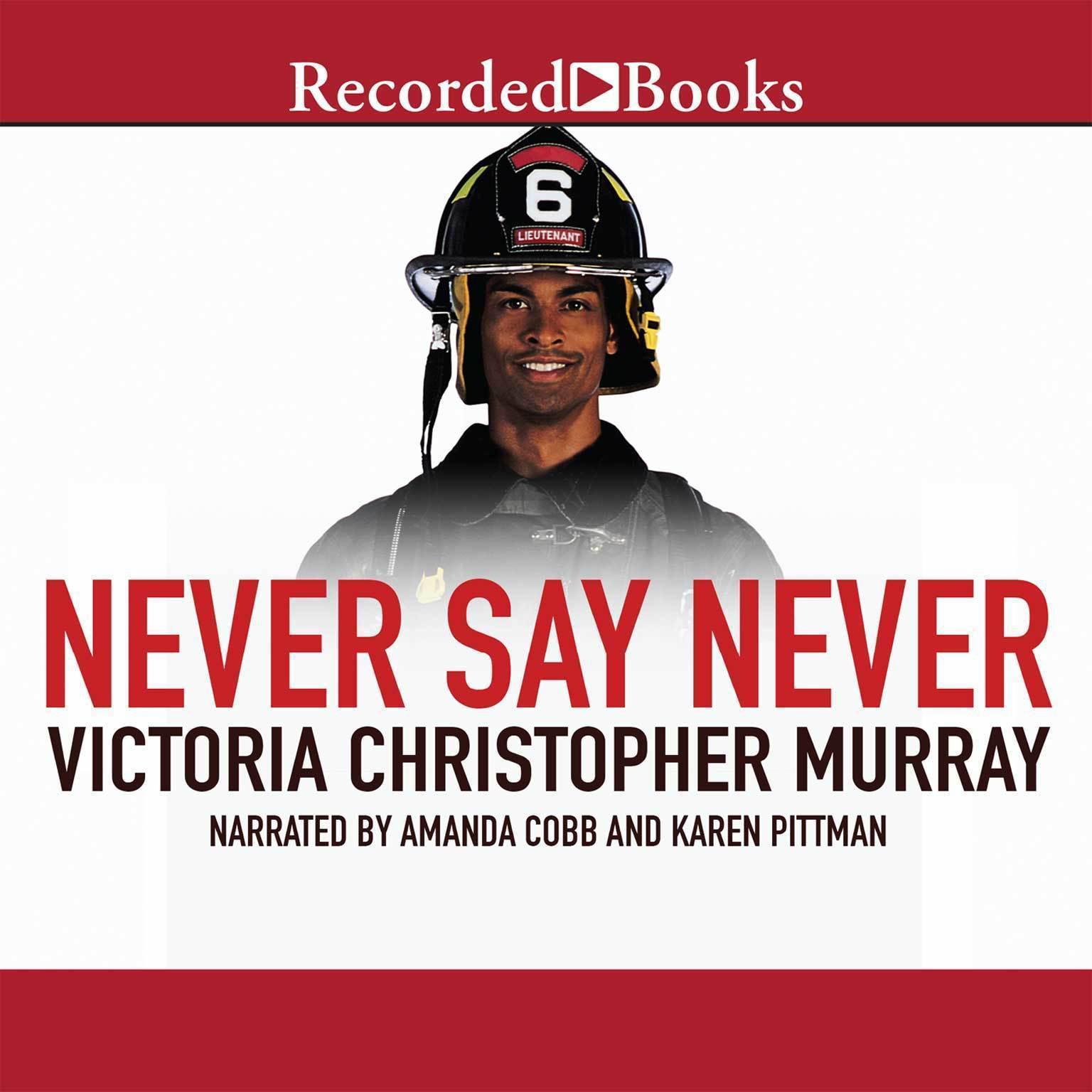 Never Say Never Audiobook, by Victoria Christopher Murray