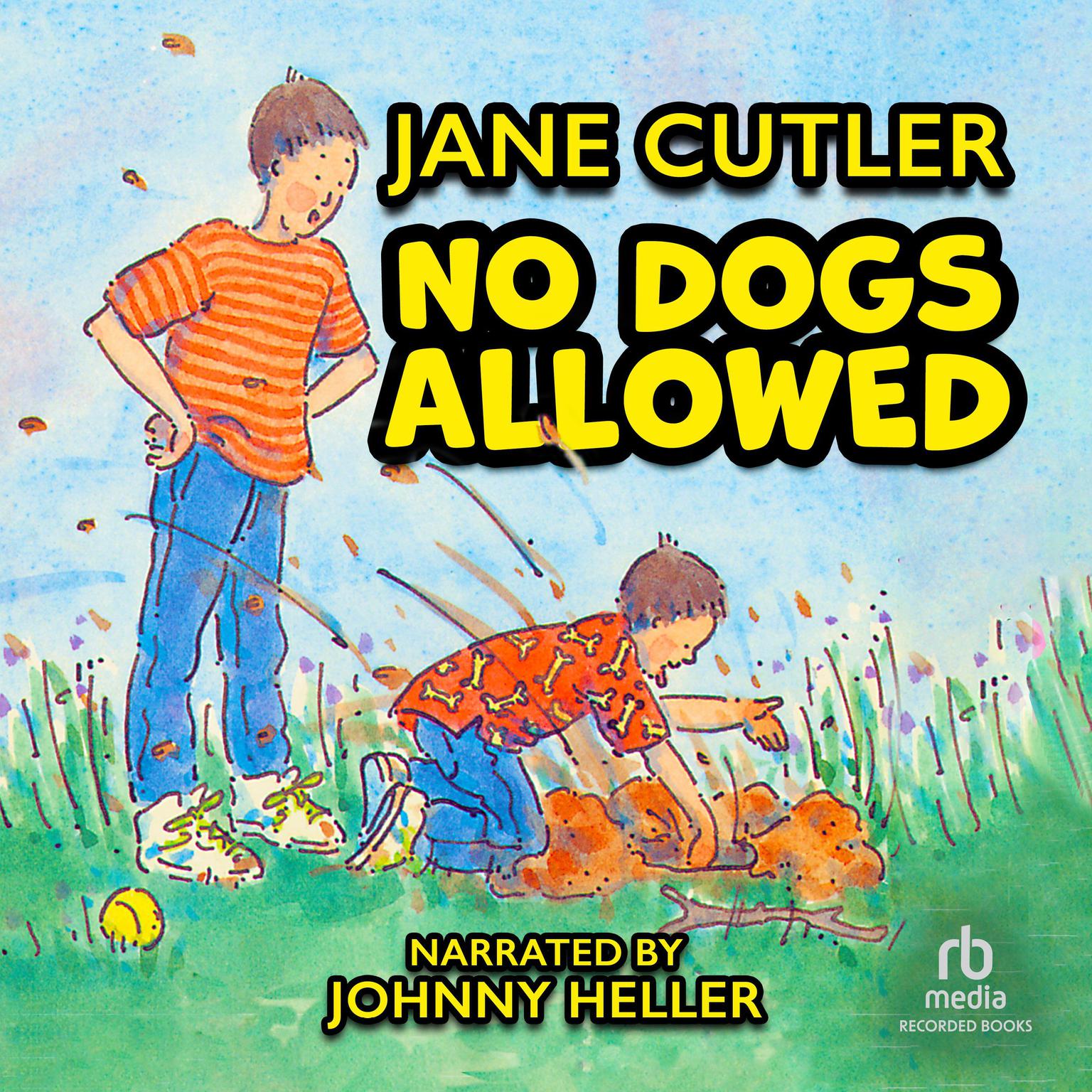 No Dogs Allowed Audiobook, by Jane Cutler