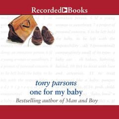 One for My Baby Audiobook, by Tony Parsons