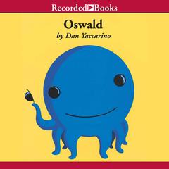 Oswald Audiobook, by Dan Yaccarino