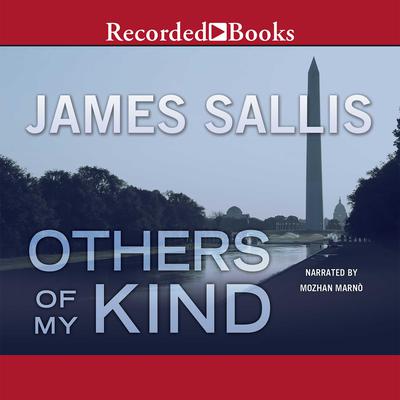 Others of My Kind: A Novel Audiobook, by James Sallis