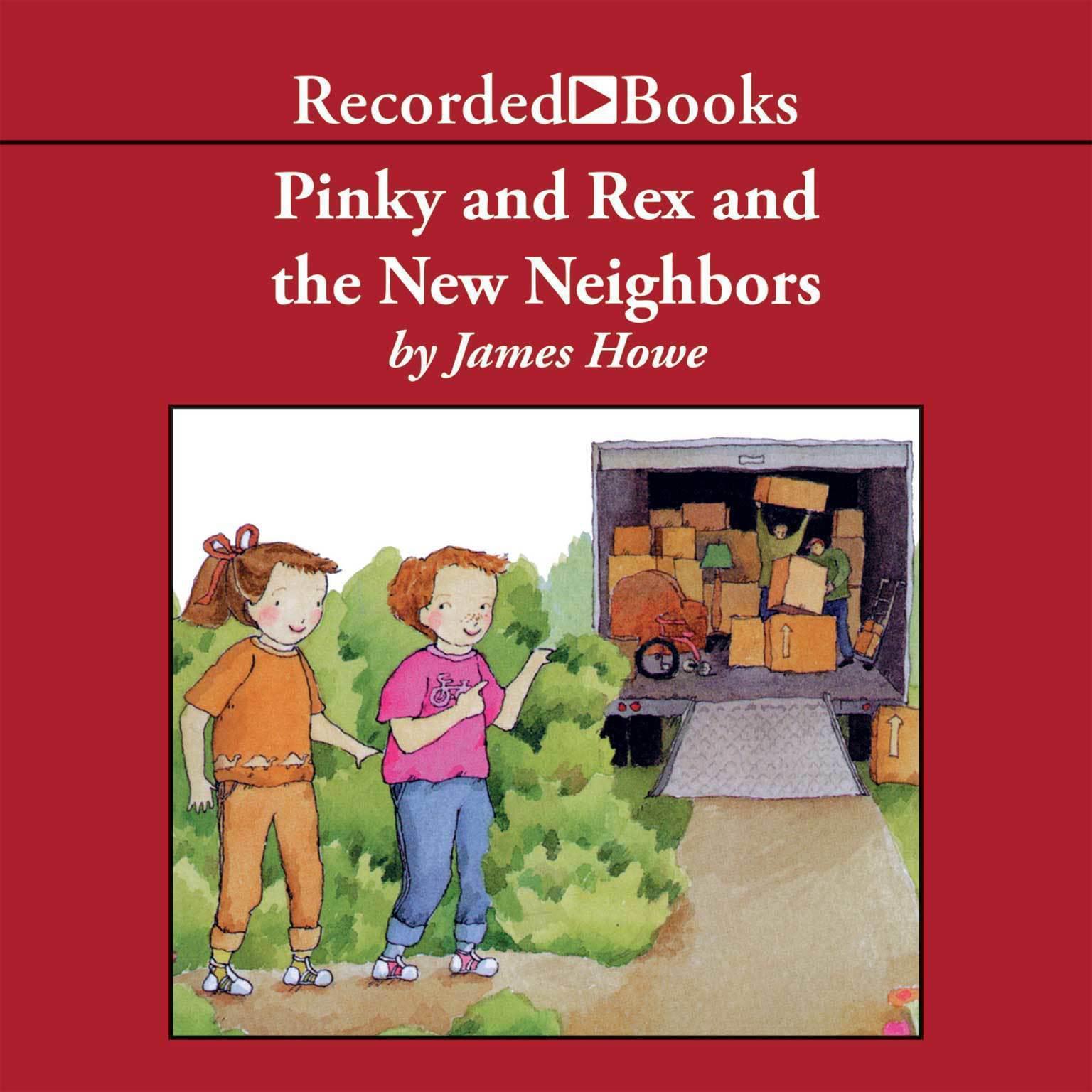 Pinky and Rex and the New Neighbors Audiobook, by James Howe