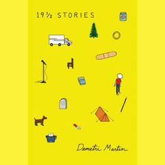 19½ Stories Audiobook, by Demetri Martin