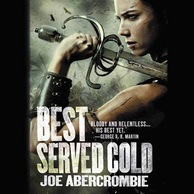 Best Served Cold Audiobook, by Joe Abercrombie