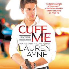 Cuff Me Audiobook, by Lauren Layne