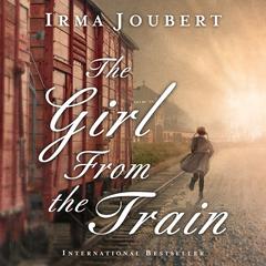 The Girl from the Train Audiobook, by Irma Joubert