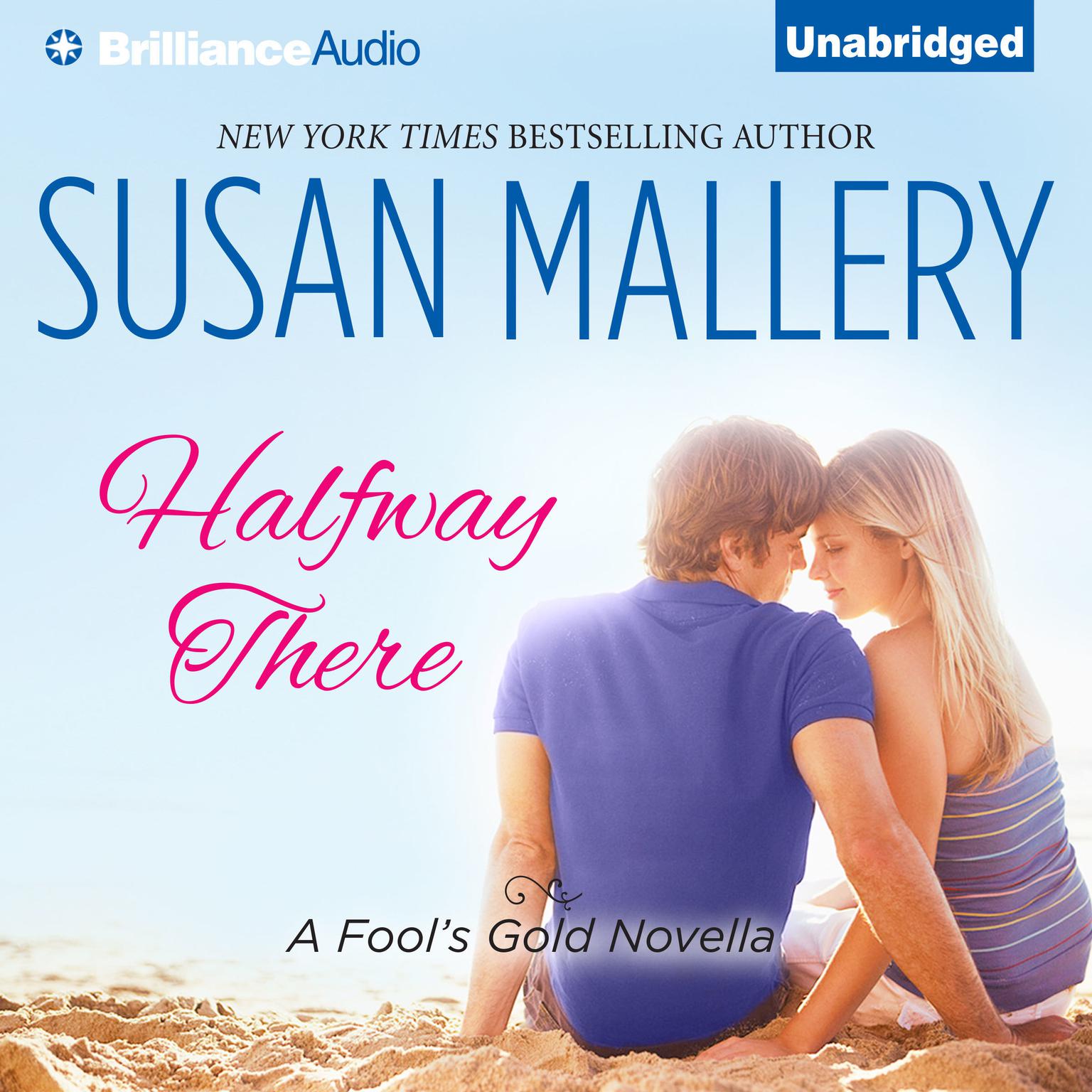 Halfway There Audiobook, by Susan Mallery