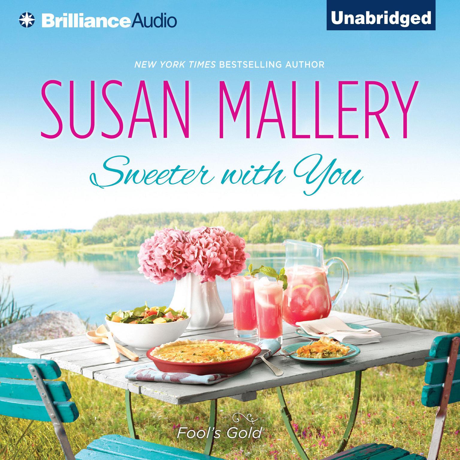 Sweeter with You Audiobook, by Susan Mallery