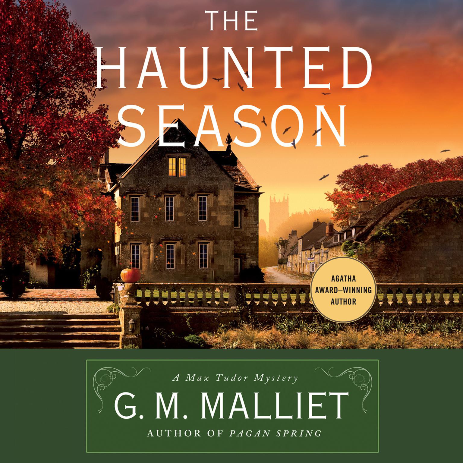 The Haunted Season: A Max Tudor Novel Audiobook, by G. M. Malliet