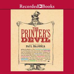 The Printers Devil Audiobook, by Paul Bajoria