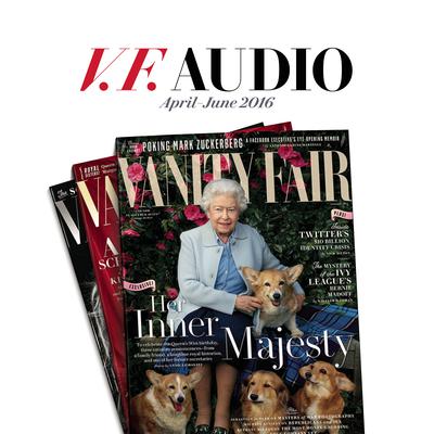 Vanity Fair: April–June 2016 Issue Audiobook, by Vanity Fair