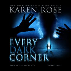 Every Dark Corner Audiobook, by Karen Rose
