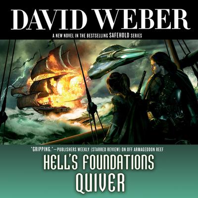 Hell's Foundations Quiver: A Novel in the Safehold Series Audiobook, by 