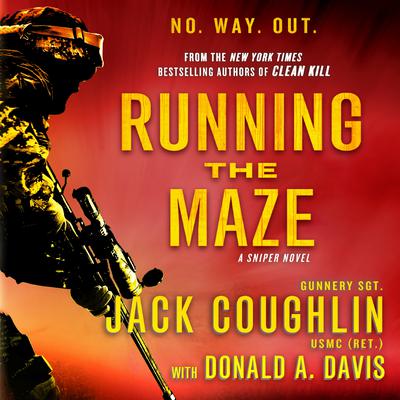 Running the Maze: A Sniper Novel Audiobook, by Jack Coughlin