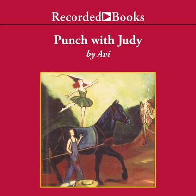 Punch with Judy Audiobook, by Avi