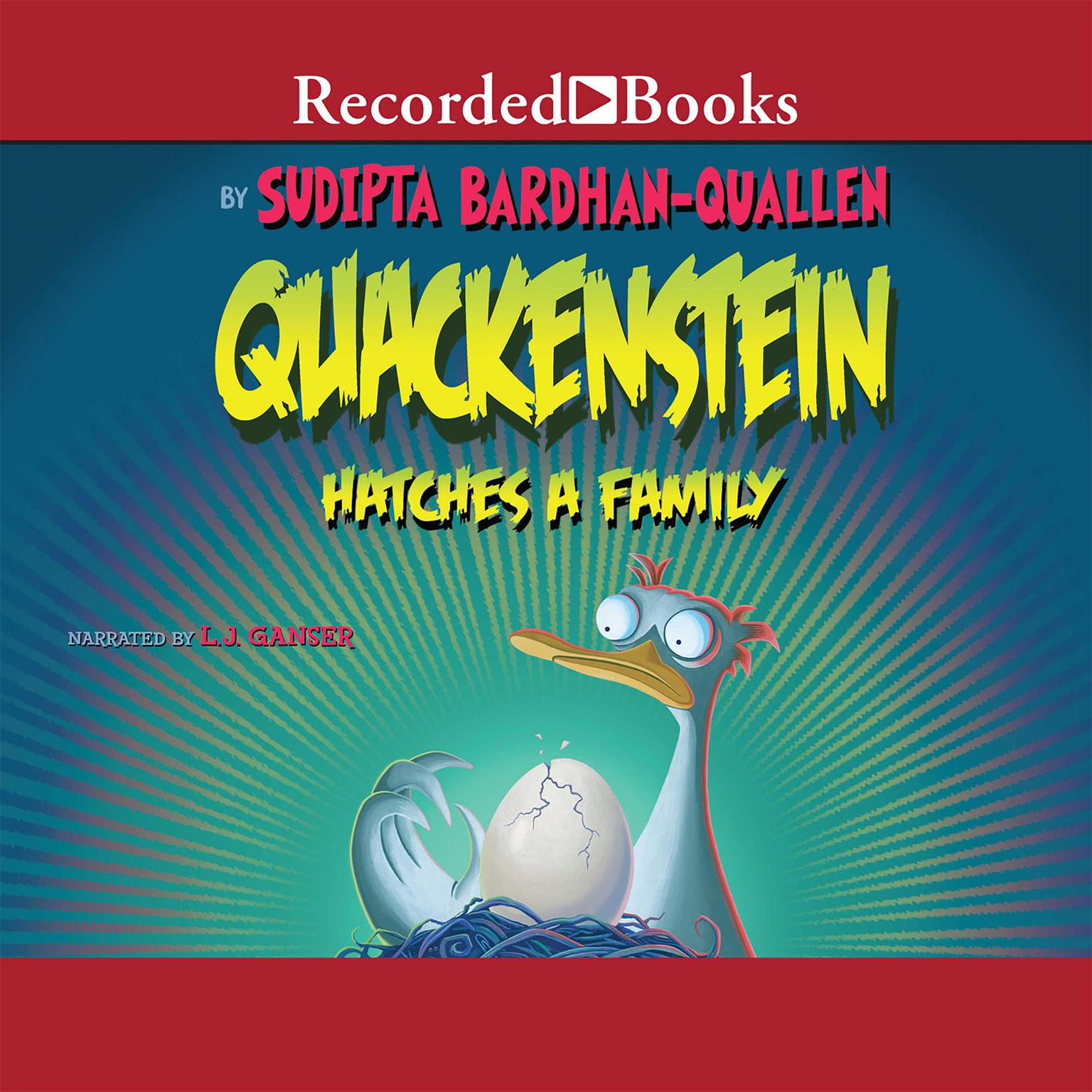 Quackenstein Hatches a Family Audiobook, by Sudipta Bardhan-Quallen