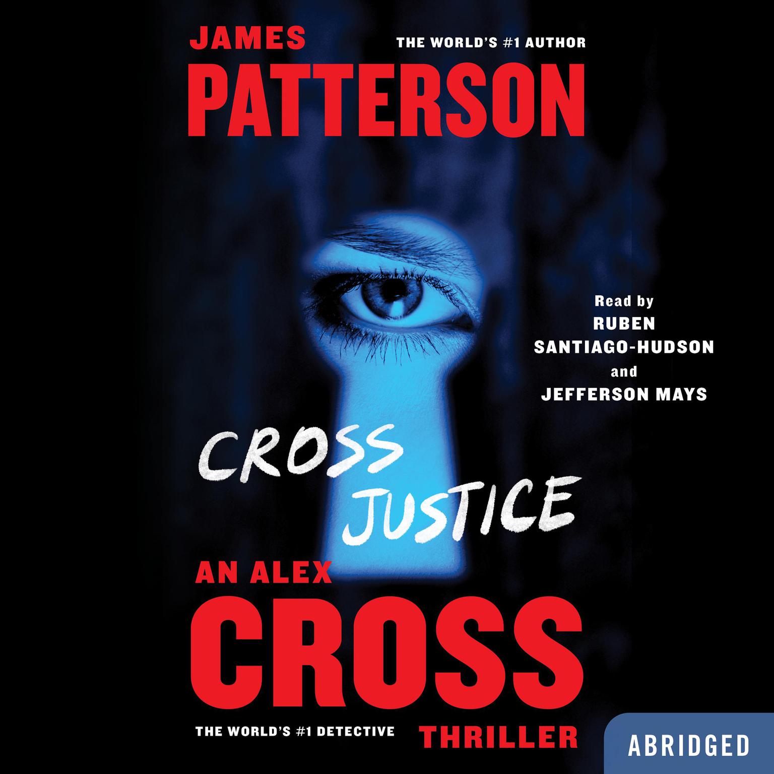 Cross Justice (Abridged) Audiobook, by James Patterson
