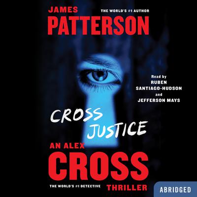 Cross Justice Audiobook, by James Patterson