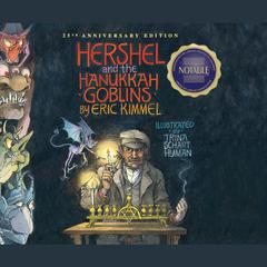 Hershel and the Hanukkah Goblins Audiobook, by Eric A. Kimmel