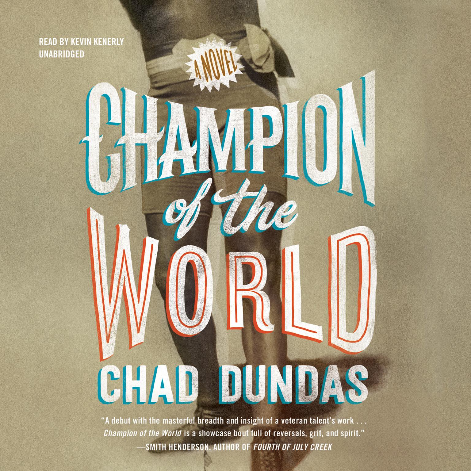 Champion of the World Audiobook, by Chad Dundas