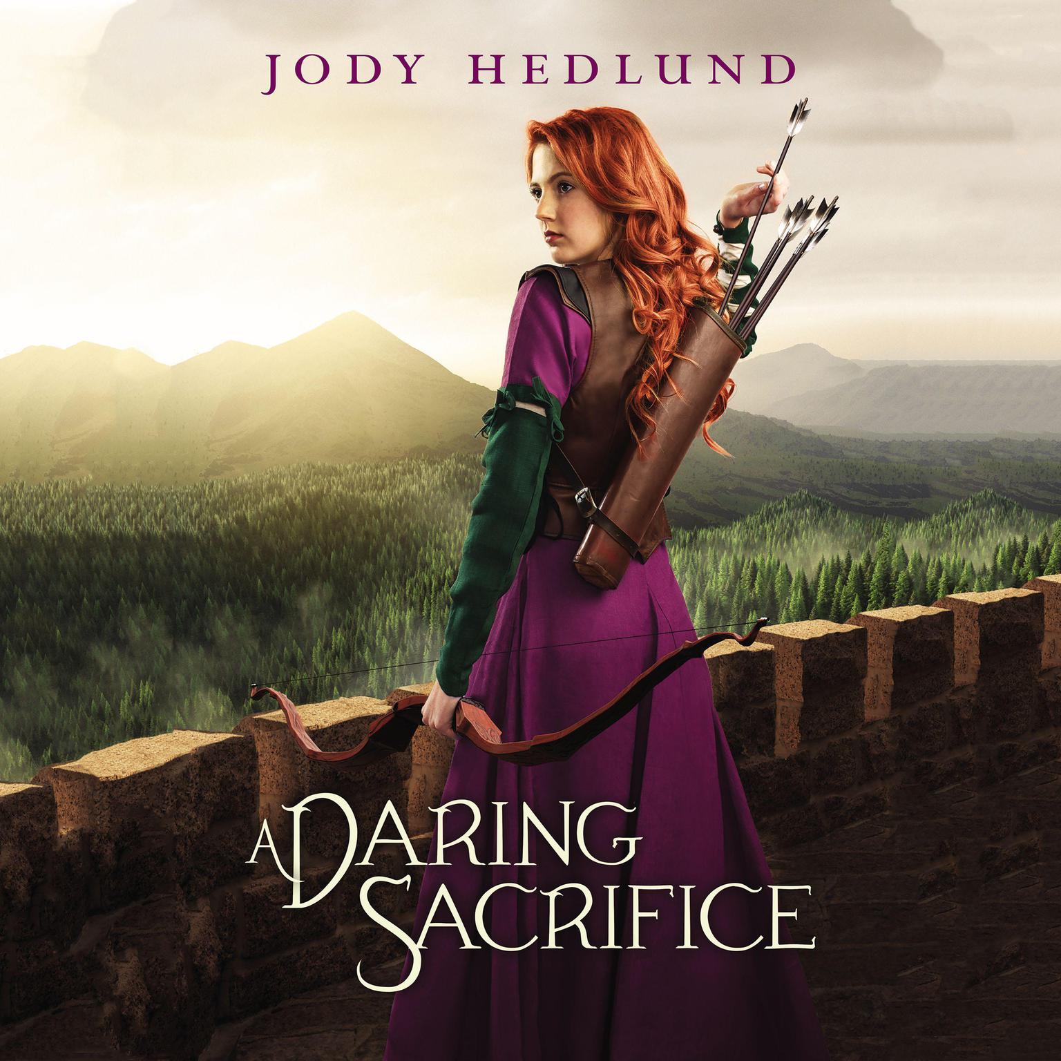 A Daring Sacrifice Audiobook, by Jody Hedlund